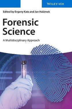 Forensic Science - a Multidisciplinary Approach