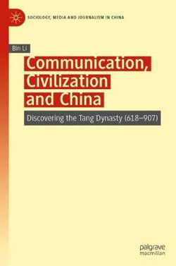 Communication, Civilization and China