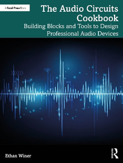 The Audio Circuits Cookbook