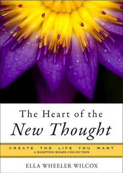 The Heart of the New Thought