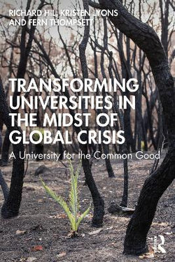 Transforming Universities in the Midst of Global Crisis