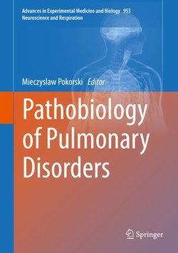 Pathobiology of Pulmonary Disorders