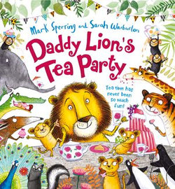 Daddy Lion’s Tea Party