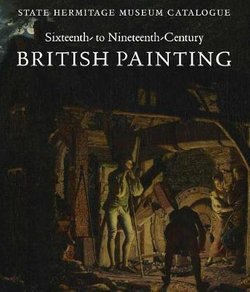 Sixteenth- to Nineteenth-Century British Painting