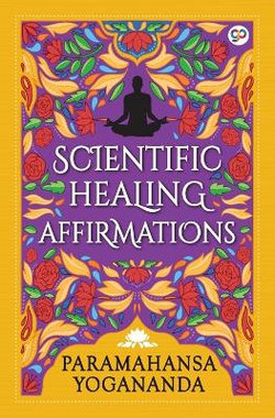 Scientific Healing Affirmations