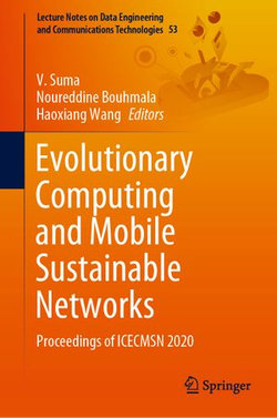 Evolutionary Computing and Mobile Sustainable Networks