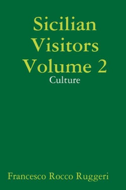 Sicilian Visitors Volume 2 - Culture