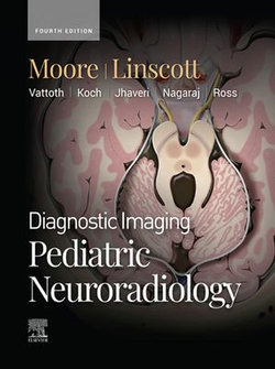 Diagnostic Imaging: Pediatric Neuroradiology