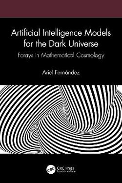 Artificial Intelligence Models for the Dark Universe