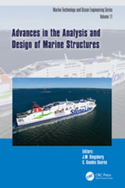 Advances in the Analysis and Design of Marine Structures