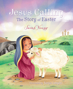 Jesus Calling: The Story of Easter 