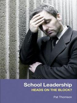 School Leadership - Heads on the Block?