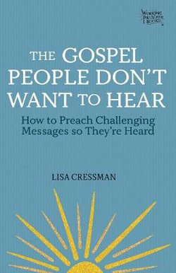 The Gospel People Don't Want to Hear