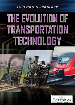 The Evolution of Transportation Technology