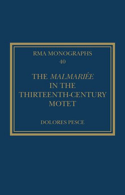 The Malmariée in the Thirteenth-Century Motet