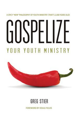 Gospelize Your Youth Ministry