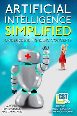 Artificial Intelligence Simplified