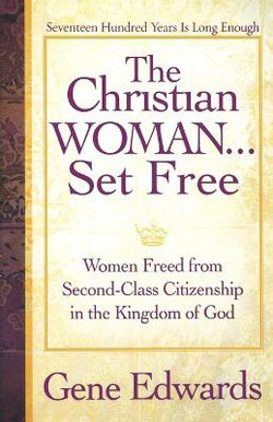 The Christian Woman Set Free