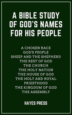 A Bible Study of God's Names For His People