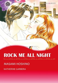 ROCK ME ALL NIGHT (Mills & Boon Comics)