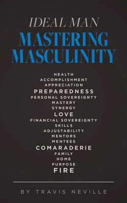 Ideal Man MASTERING MASCULINITY