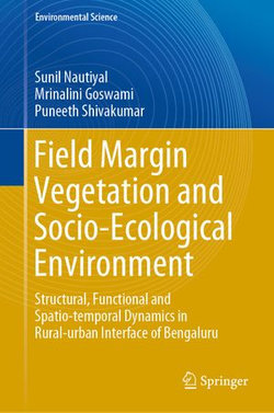 Field Margin Vegetation and Socio-Ecological Environment