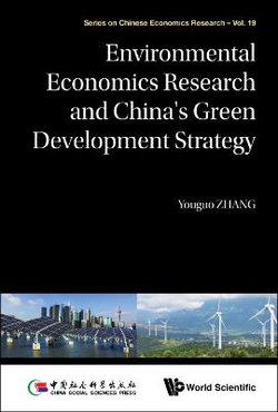 Environmental Economics Research And China's Green Development Strategy