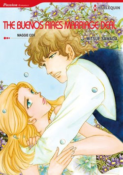 THE BUENOS AIRES MARRIAGE DEAL (Harlequin Comics)