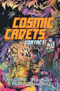 Cosmic Cadets : Contact!