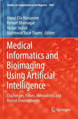 Medical Informatics and Bioimaging Using Artificial Intelligence