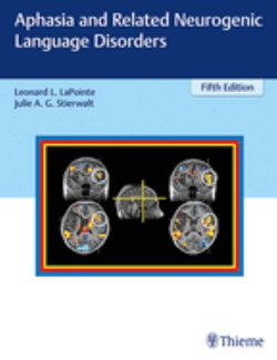 Aphasia and Related Neurogenic Language Disorders