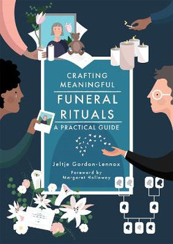 Crafting Meaningful Funeral Rituals