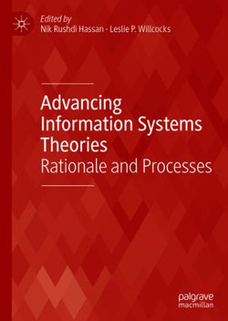 Advancing Information Systems Theories