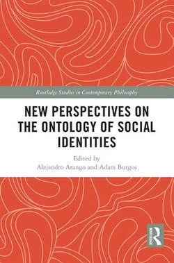 New Perspectives on the Ontology of Social Identities