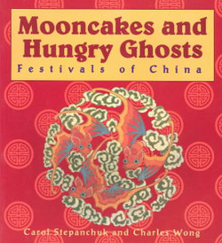 Mooncakes and Hungry Ghosts