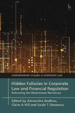 Hidden Fallacies in Corporate Law and Financial Regulation