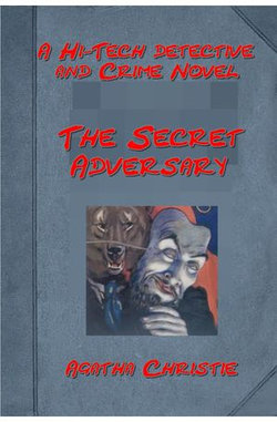 The Secret Adversary