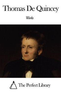 Works of Thomas De Quincey