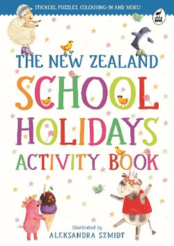 The&amp;nbsp; New Zealand School Holidays Activity Book