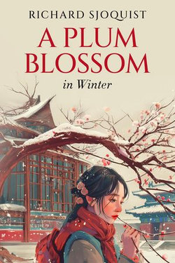 A Plum Blossom in Winter