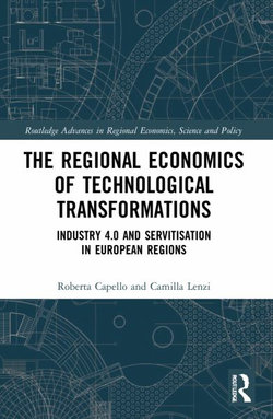 The Regional Economics of Technological Transformations