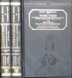 The Suma Oriental of Tome Pires and the Book of Francisco Rodrigues