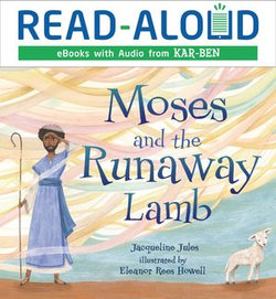 Moses and the Runaway Lamb