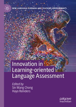 Innovation in Learning-Oriented Language Assessment