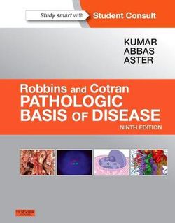 Robbins & Cotran Pathologic Basis of Disease