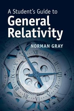 A Student's Guide to General Relativity