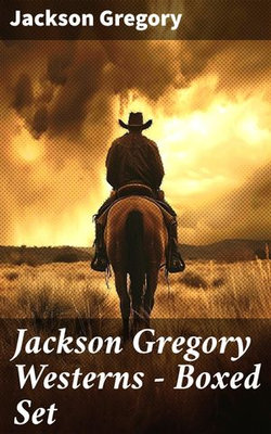 Jackson Gregory Westerns - Boxed Set