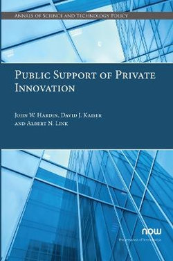 Public Support of Private Innovation