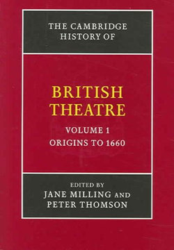 The Cambridge History of British Theatre 3 Volume Hardback Set