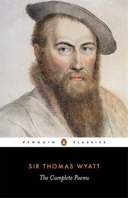 The Complete Poems - Thomas Wyatt